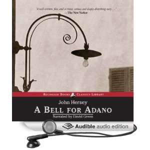  A Bell for Adano (Audible Audio Edition) John Hersey 