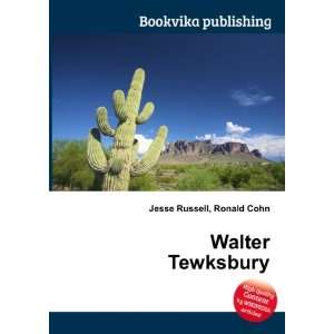  Walter Tewksbury Ronald Cohn Jesse Russell Books