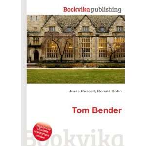  Tom Bender Ronald Cohn Jesse Russell Books