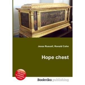  Hope chest Ronald Cohn Jesse Russell Books