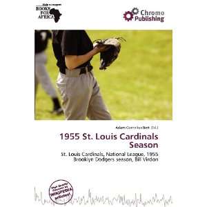   St. Louis Cardinals Season (9786135870558) Adam Cornelius Bert Books