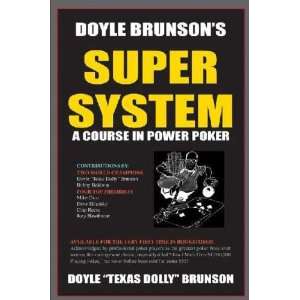   System A Course in Power Poker Doyle;Goldberg, Allan Brunson Books
