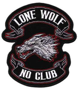 NEW LONE WOLF NO CLUB MOTORCYCLE PATCH P2222 bikers  
