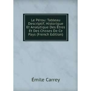  tres Et Des Choses De Ce Pays (French Edition) Ã?mile Carrey Books