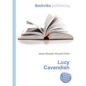 Lucy Cavendish Ronald Cohn Jesse Russell  Books