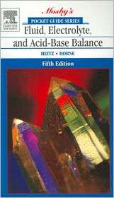 Pocket Guide to Fluid, Electrolyte, and Acid Base Balance, (0323026036 