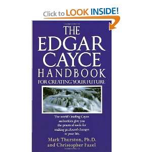  The Edgar Cayce Handbook for Creating Your Future [Mass 
