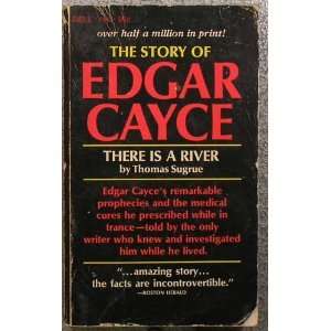    There is a River the Story of Edgar Cayce  Author  Books