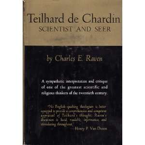   De Chardin Scientist and Seer (9781135397319) charles raven Books