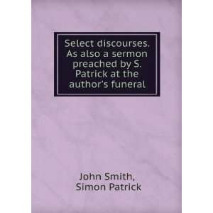   by S. Patrick at the authors funeral Simon Patrick John Smith Books