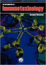 Introduction To Immunotoxicology, (074840306X), Jacques Descotes 