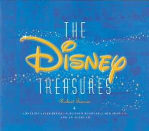   Disney Treasures by Robert Tieman, Disney Press 