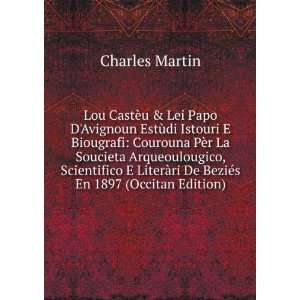    ri De BeziÃ©s En 1897 (Occitan Edition) Charles Martin Books