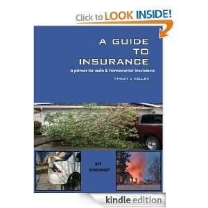 Guide To Insurance   A Primer for Auto & Homeowner Insurance Finley 