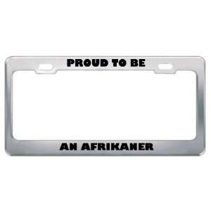  ID Rather Be An Afrikaner Nationality Country Flag 