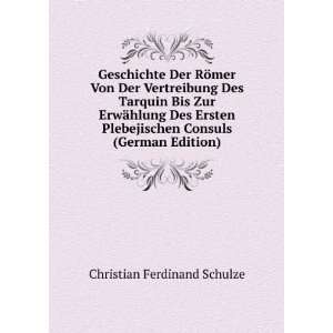   Consuls (German Edition) Christian Ferdinand Schulze Books