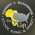 The 3rd Gift Story, Song and Spirit * by Sounds of Bla