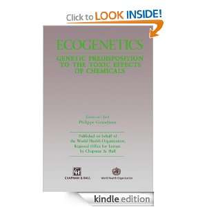 Ecogenetics Genetic predisposition to toxic effects of chemicals P 