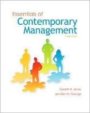 Essentials of Contemporary Management, (0073530247), Gareth R. Jones 