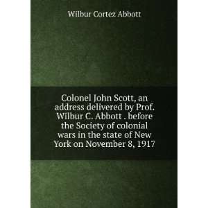   New York on November 8, 1917 Wilbur Cortez Abbott  Books