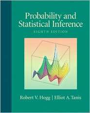 Probability and Statistical Inference, (0321584759), Robert V. Hogg 