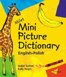   Milet Picture Dictionary (Polish English) by Sedat 