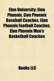   Elon University Elon Phoenix, Elon Phoenix Baseball Coaches, Elon 