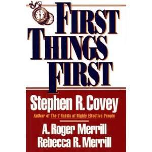  First Things First [Hardcover] Stephen R. Covey Books