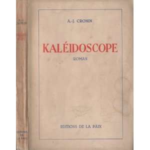  Kaléidoscope A. J. Cronin Books