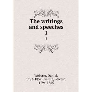   Daniel, 1782 1852,Everett, Edward, 1794 1865 Webster Books
