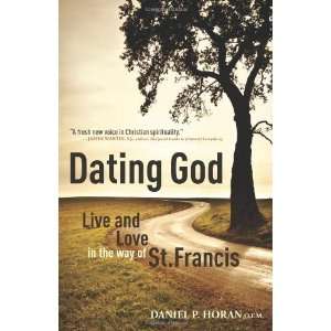   in the Way of St. Francis [Paperback] Daniel P. Horan O.F.M. Books
