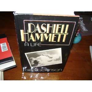  Dashiell Hammett A Life ISBN 10 0394505018 Books