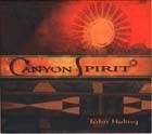 Canyon Spirit John Huling Native American flute music cd   song clips