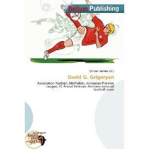  David G. Grigoryan (9786200594662) Othniel Hermes Books