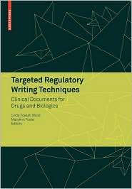 Targeted Regulatory Writing Techniques Clinical Documents for Drugs 