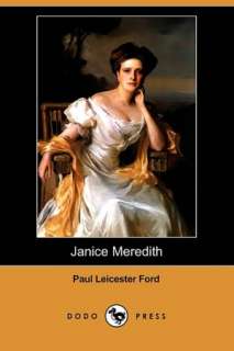   Janice Meredith by Paul Leicester Ford, Dodo Press 