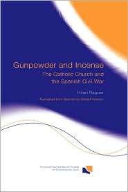 Gunpowder And Incense, (0415318890), Hilary Raguer, Textbooks   Barnes 