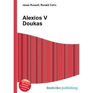  Alexios V Doukas Ronald Cohn Jesse Russell Books