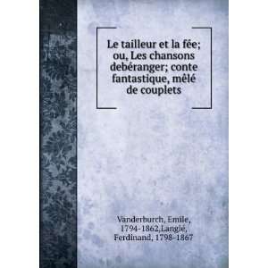    Emile, 1794 1862,LanglÃ©, Ferdinand, 1798 1867 Vanderburch Books