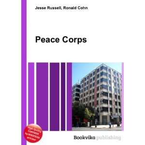  Peace Corps Ronald Cohn Jesse Russell Books