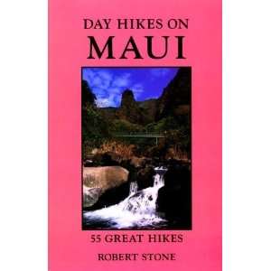  Day Hikes on Maui, 3rd [Paperback] Robert Stone Books