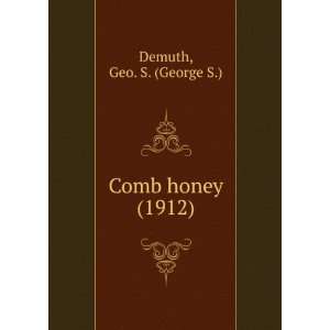   (1912) Geo. S. (George S.) Demuth 9781275571006  Books