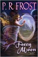   Faery Moon (Tess Noncoire Series #3) by P. R. Frost 
