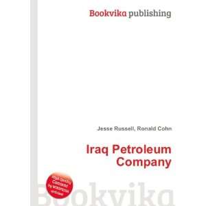  Iraq Petroleum Company Ronald Cohn Jesse Russell Books