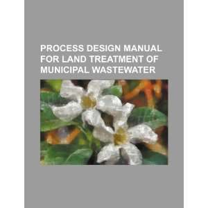 com Process design manual for land treatment of municipal wastewater 