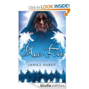 The Healing Wars (2)   Blue Fire Janice Hardy  Kindle 