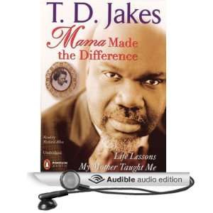   Taught Me (Audible Audio Edition) T.D. Jakes, Richard Allen Books
