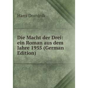   aus dem Jahre 1955 (German Edition) Hans Dominik  Books