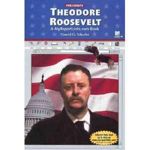  Theodore Roosevelt Donald G. Schueler Books