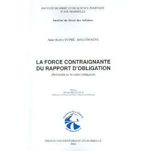   la notion dobligation) (9782731404074) Dupre Dallemagne A S Books